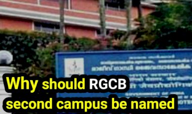 RGCB second campus should be named after Dr. Palpu, not Golwalkar