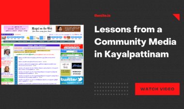 Story of A Community Media in Kayalpattinam
